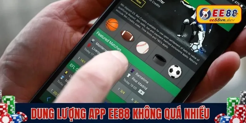 Dung lượng app EE88 không quá nhiều