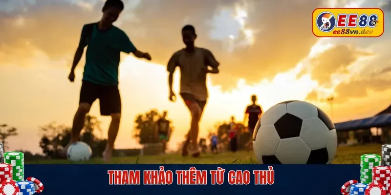 Tham khảo từ cao thủ