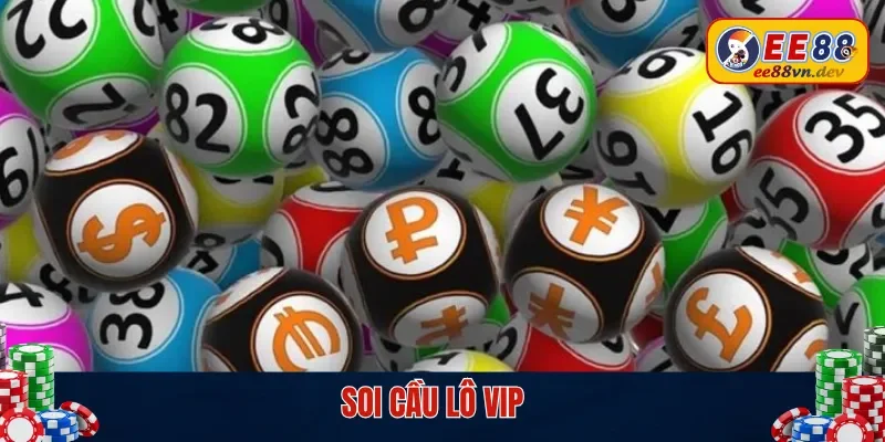 soi cầu lô vip